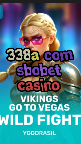 338a com sbobet casino-fqqjrm9vrme7zzjgfjql.com
